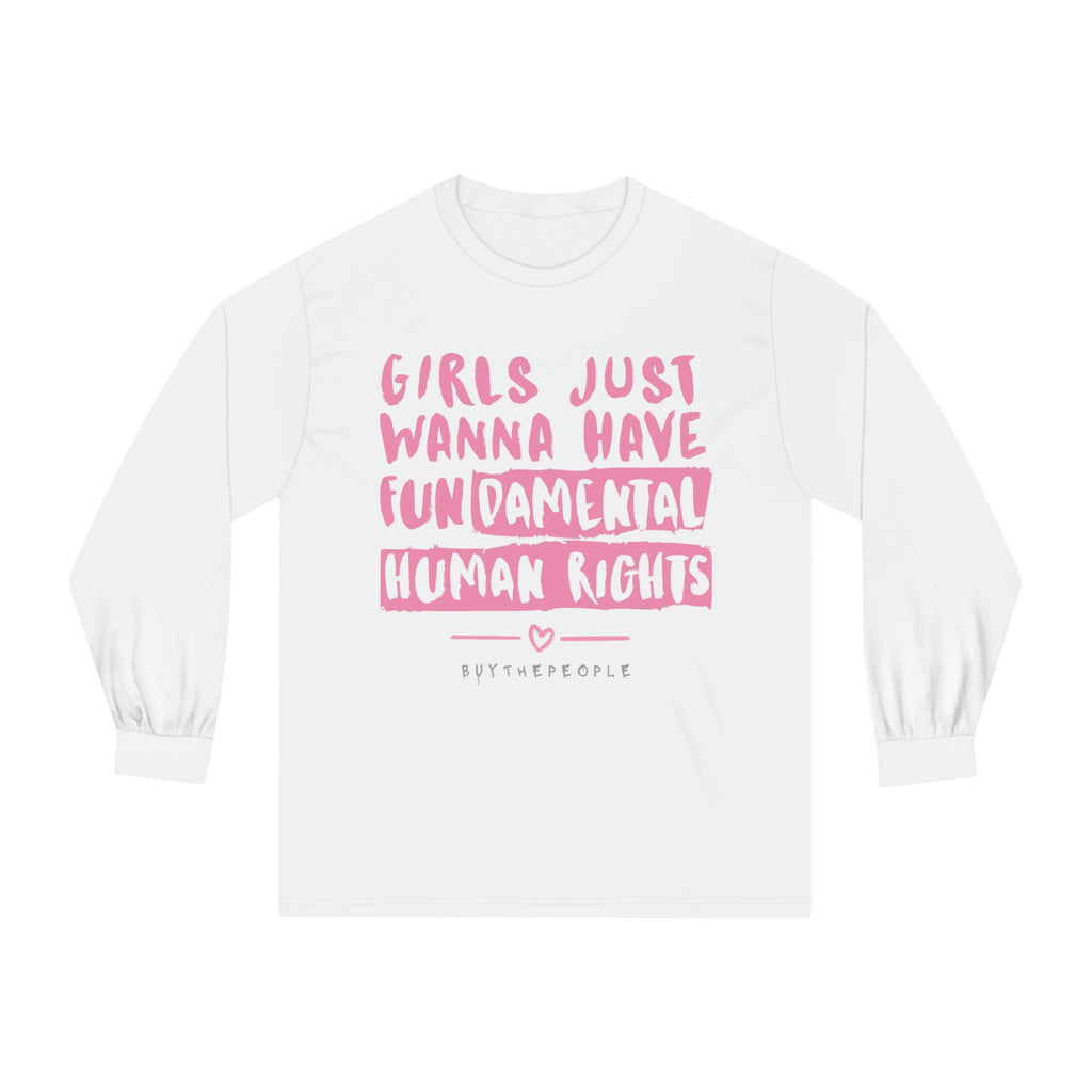 GIRLS JUST WANNA HAVE FUNdamental Rights! Classic Long Sleeve T-Shirt