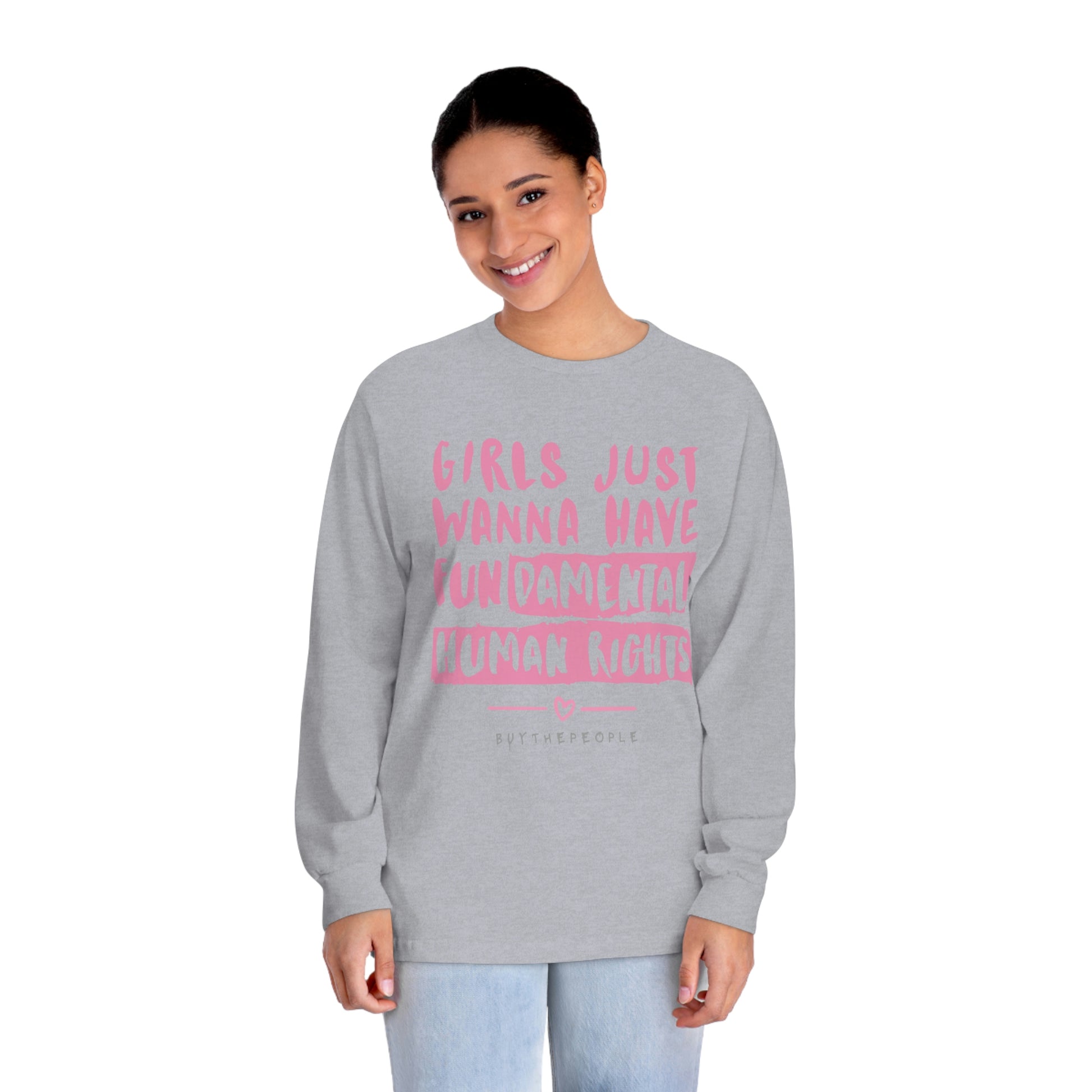 GIRLS JUST WANNA HAVE FUNdamental Rights! Classic Long Sleeve T-Shirt